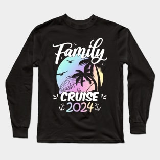 Family Cruise 2024 Retro Sailing Cruising Vacation 2024 Long Sleeve T-Shirt